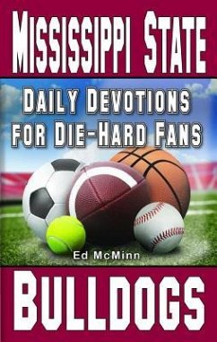 Daily Devotions for Die-Hard Fans Mississippi State Bulldogs - Mcminn, Ed