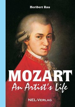 Mozart, An Artist's Life - Heribert, Rau