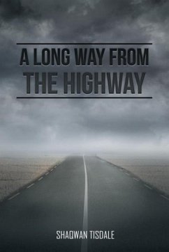A Long Way from the Highway - Tisdale, Shaqwan