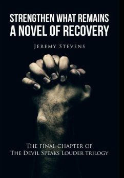 Strengthen What Remains - Stevens, Jeremy