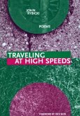 Traveling at High Speeds: Poems