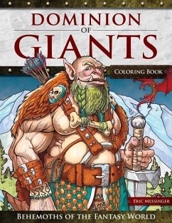 Dominion of Giants Coloring Book: Behemoths of the Fantasy World - Messinger, Eric