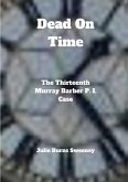 Dead on Time: The 13th Murray Barber P I Case