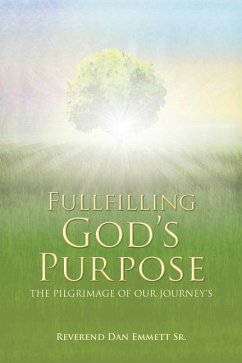 Fullfilling God's Purpose - Emmett, Reverend Dan