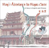 Ming's Adventure in the Mogao Caves: A Story in English and Chinese