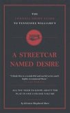 The Connell Short Guide To Tennesee Williams's A Streetcar Named Desire