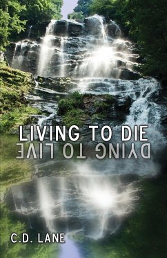 Living to Die/Dying to Live - Lane, C D