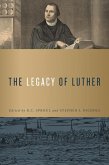 The Legacy of Luther