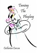 Taming the Playboy - Bild 1