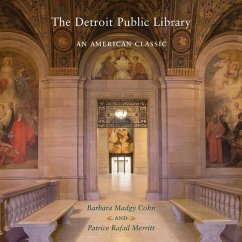 The Detroit Public Library - Merritt, Patrice Rafail; Cohn, Barbara Madgy