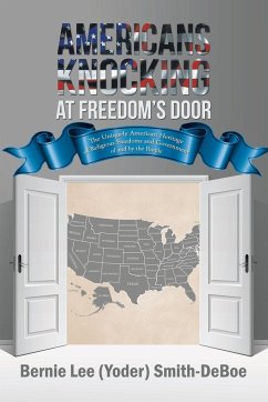 Americans Knocking at Freedom's Door - Smith-Deboe, Bernie Lee (Yoder)