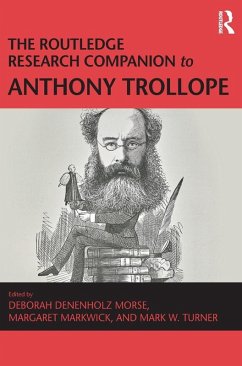 The Routledge Research Companion to Anthony Trollope The Routledge Research Companion to Anthony Trollope