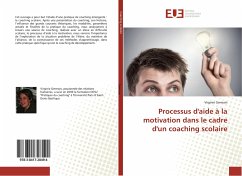 Processus d'aide à la motivation dans le cadre d'un coaching scolaire - Germain, Virginie