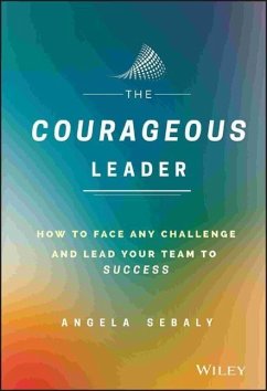 The Courageous Leader - Sebaly, Angela