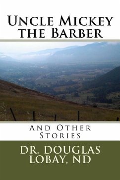 Uncle Mickey the Barber - Lobay, Douglas George