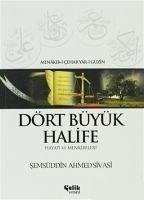 Dört Büyük Halife - Ahmed Sivasi, Semsüddin