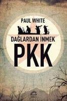 PKK - Daglardan Inmek - White, Paul