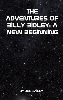 The Adventures of Billy Bidley - Bailey, Joe