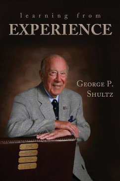 Learning from Experience - Shultz, George P.
