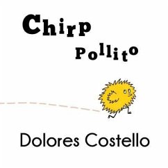 Chirp/ Pollito - Costello, Dolores