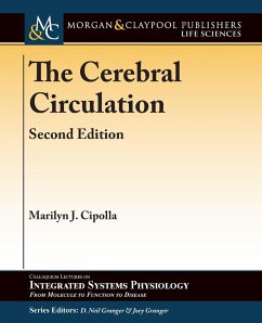 The Cerebral Circulation - Cipolla, Marilyn J.