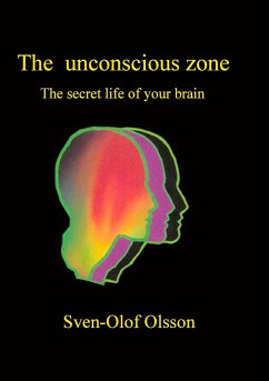 The unconscious zone - Olsson, Sven-Olof