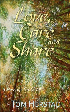 Love, Care and Share - Herstad, Tom