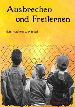 Cover Ausbrechen und Freilernen