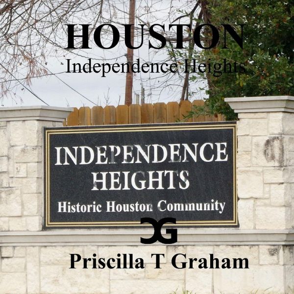 Independence Heights Independence Heights