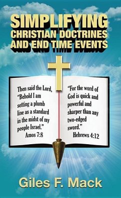 Simplifying Christian Doctrines and End Time Events - Mack, Giles