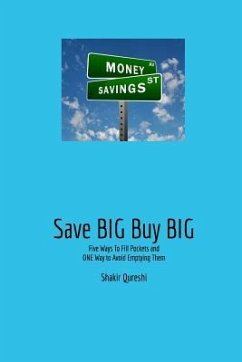 Save Big Buy Big - Qureshi, Shakir