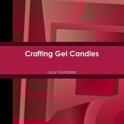 Crafting Gel Candles - Gonzalez, Lucy