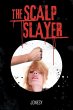 The Scalp Slayer - Bild 1
