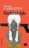 Haydutun Aski - Carlotto, Massimo