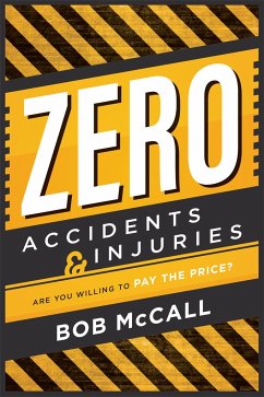 Zero Accidents & Injuries - McCall, Bob