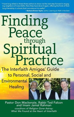 Finding Peace through Spiritual Practice - Mackenzie, Pastor Don; Falcon, Rabbi Ted; Rahman, Imam Jamal