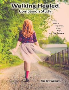 Walking Healed Companion Study - Wilburn, Shelley