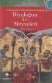 Diyalogun Aci Meyveleri Diyalogun Aci Meyveleri