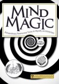Mind Magic: Extraordinary Tricks to Mystify, Baffle and Entertain