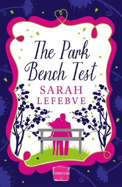 The Park Bench Test - Lefebve, Sarah