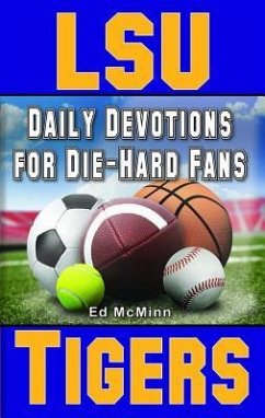Daily Devotions for Die-Hard Fans LSU Tigers - Mcminn, Ed
