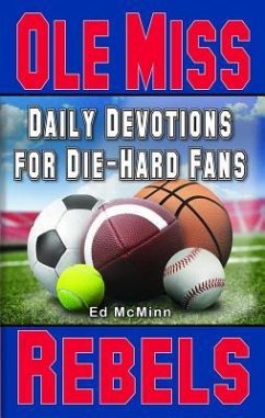 Daily Devotions for Die-Hard Fans Ole Miss Rebels - Mcminn, Ed