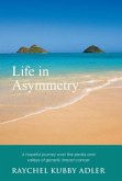 Life in Asymmetry