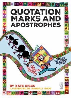 Quotation Marks and Apostrophes - Riggs, Kate