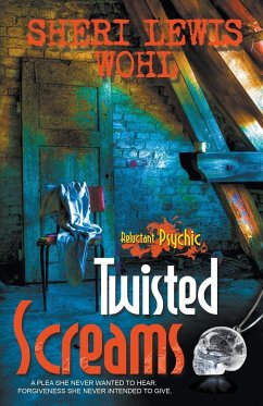 Twisted Screams - Wohl, Sheri Lewis