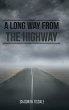 A Long Way from the Highway - Bild 1