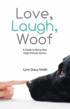 Love, Laugh, Woof - Stacy-Smith, Lynn
