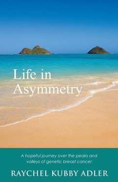 Life in Asymmetry - Adler, Raychel Kubby