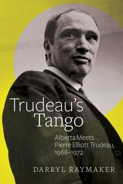 Trudeau's Tango - Raymaker, Darryl