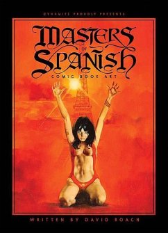 Masters of Spanish Comic Book Art - Roach, David